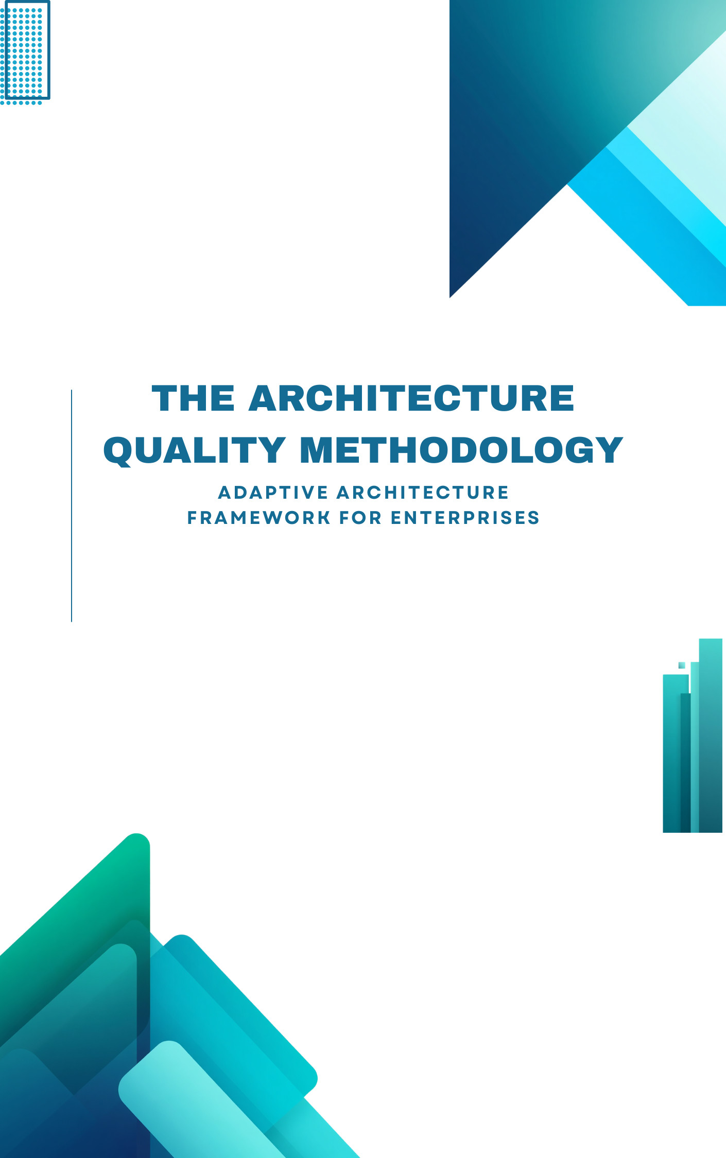 The Architecture Quality Methodology: Adaptive Architecture Framework for Enterprises book cover